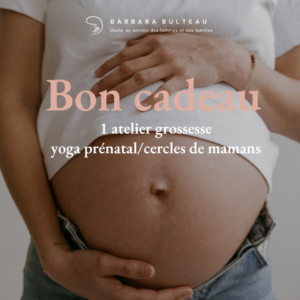 1 Atelier grossesse yoga prénatal/cercles de mamans