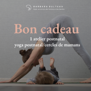 1 Atelier postnatal yoga postnatal/cercles de mamans